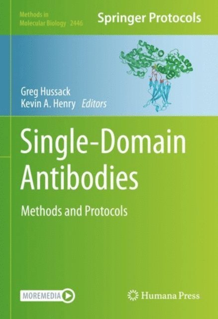 Kevin A. Henry, Greg Hussack - Single-Domain Antibodies, E-bok