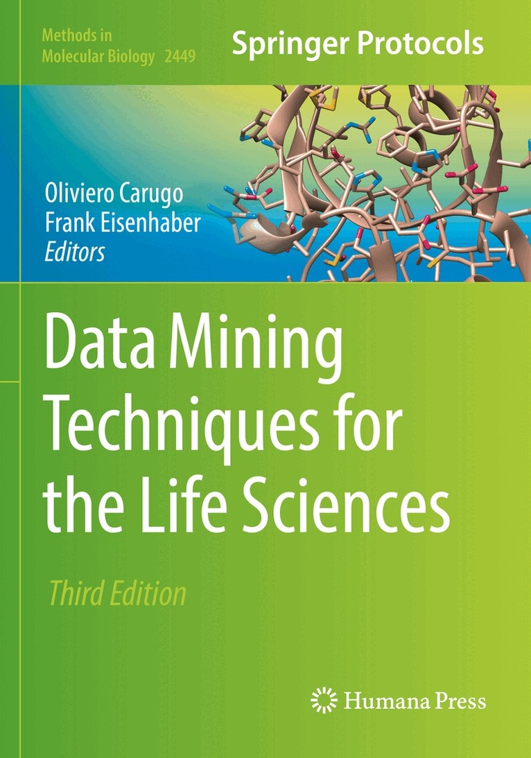 Oliviero Carugo, Frank Eisenhaber - Data Mining Techniques for the Life Sciences, Häftad. Tillgänglighet: Lägg i varukorg