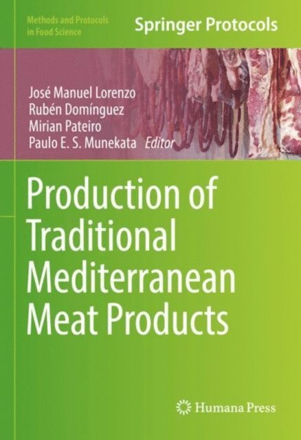 Paulo E.S. Munekata, Mirian Pateiro, Ruben Dominguez, Jose Manuel Lorenzo - Production of Traditional Mediterranean Meat Products, E-bok