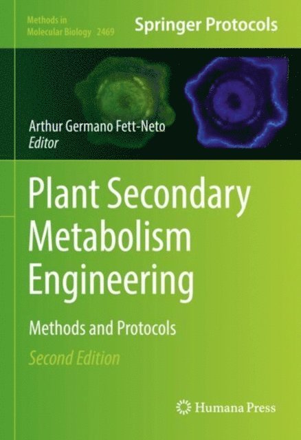 Arthur Germano Fett-Neto - Plant Secondary Metabolism Engineering, E-bok