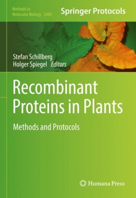 Holger Spiegel, Stefan Schillberg - Recombinant Proteins in Plants, E-bok