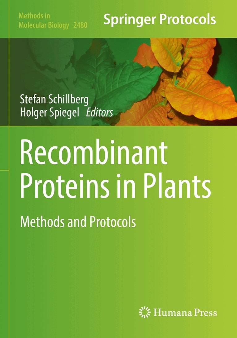 Stefan Schillberg, Holger Spiegel - Recombinant Proteins in Plants, Häftad