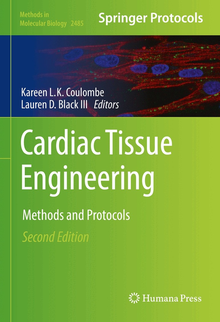 Kareen L.K. Coulombe, Lauren D. Black III - Cardiac Tissue Engineering, Inbunden. Tillgänglighet: Lägg i varukorg