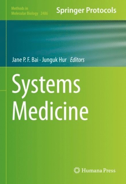 Junguk Hur, Jane P.F. Bai - Systems Medicine, E-bok