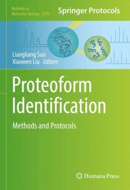 Xiaowen Liu, Liangliang Sun - Proteoform Identification, E-bok