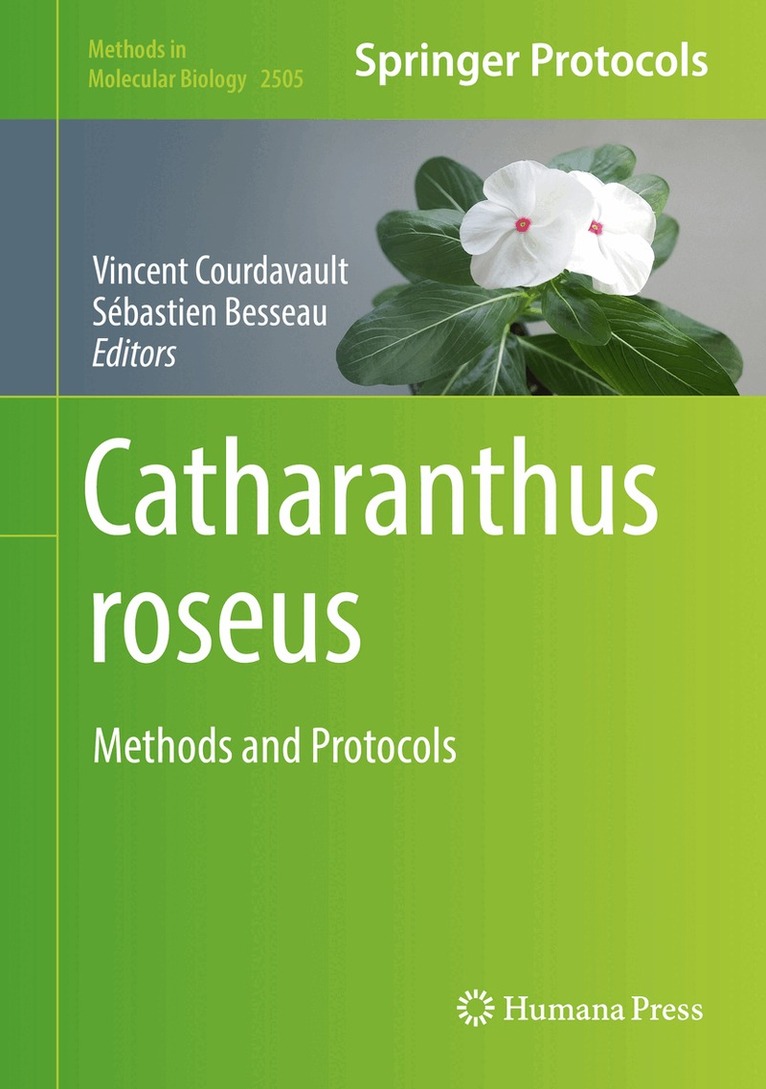 Vincent Courdavault, Sebastien Besseau - Catharanthus roseus, Inbunden