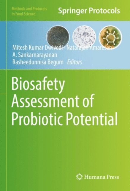 Rasheedunnisa Begum, A. Sankaranarayanan, Natarajan Amaresan, Mitesh Kumar Dwivedi - Biosafety Assessment of Probiotic Potential, E-bok