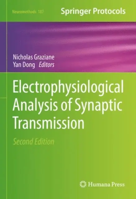 Yan Dong, Nicholas Graziane - Electrophysiological Analysis of Synaptic Transmission, E-bok. Tillgänglighet: Lägg i varukorg
