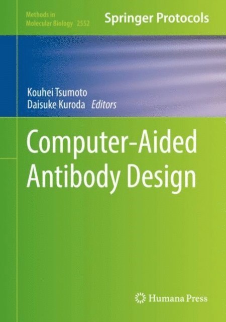 Daisuke Kuroda, Kouhei Tsumoto - Computer-Aided Antibody Design, E-bok