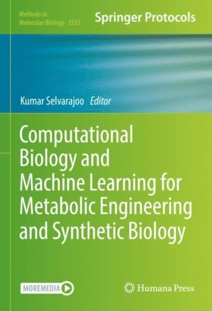 Kumar Selvarajoo - Computational Biology and Machine Learning for Metabolic Engineering and Synthetic Biology, E-bok