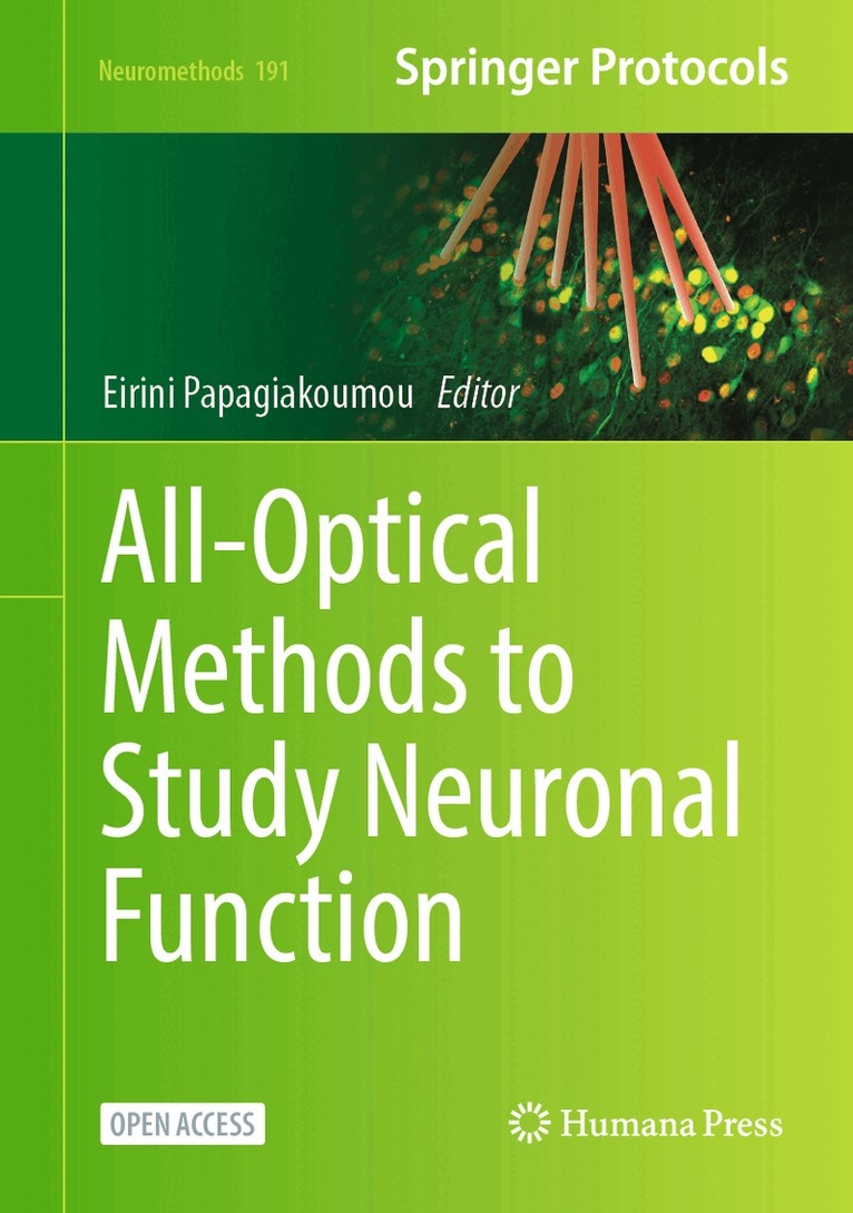 Eirini Papagiakoumou - All-Optical Methods to Study Neuronal Function, Inbunden