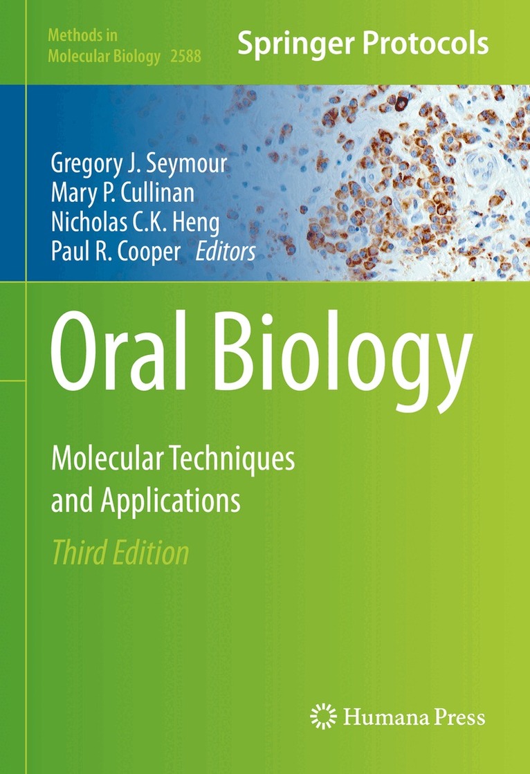 Gregory J. Seymour, Mary P. Cullinan, Nicholas C.K. Heng, Paul R. Cooper - Oral Biology, Inbunden