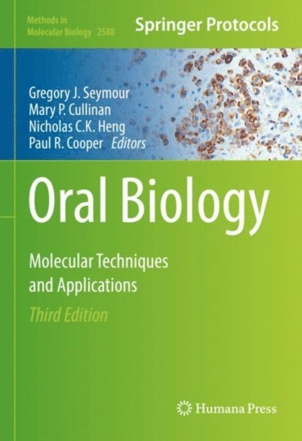 Paul R. Cooper, Nicholas C.K. Heng, Mary P. Cullinan, Gregory J. Seymour - Oral Biology, E-bok