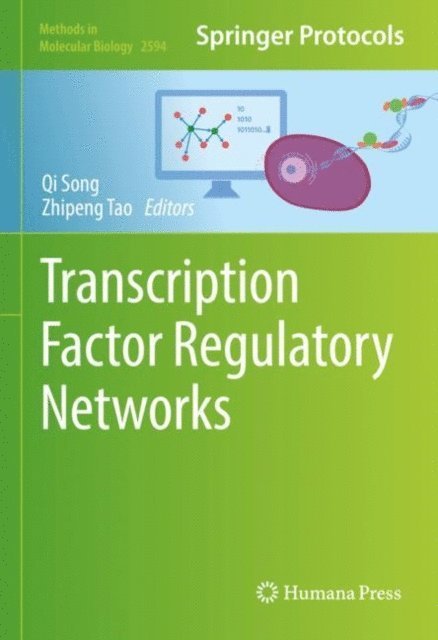 Zhipeng Tao, Qi Song - Transcription Factor Regulatory Networks, E-bok