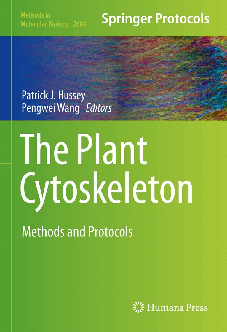 Patrick J. Hussey, Pengwei Wang - Plant Cytoskeleton, Inbunden