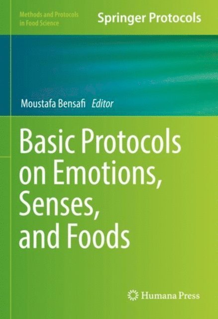 Moustafa Bensafi - Basic Protocols on Emotions, Senses, and Foods, E-bok