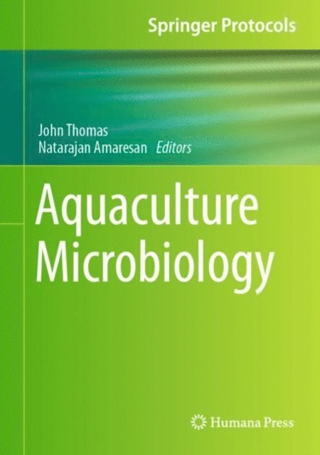 Natarajan Amaresan, John Thomas - Aquaculture Microbiology, E-bok