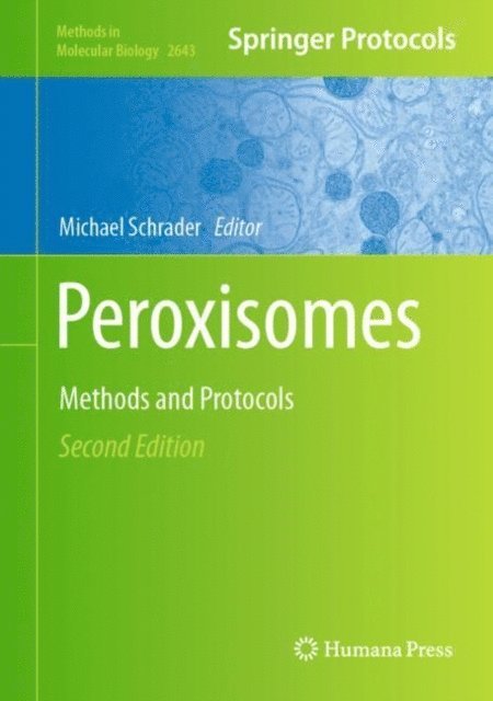 Michael Schrader - Peroxisomes, E-bok