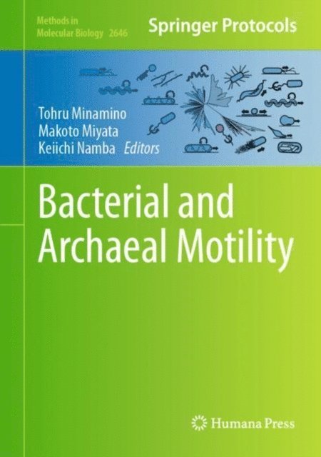 Keiichi Namba, Makoto Miyata, Tohru Minamino - Bacterial and Archaeal Motility, E-bok. Tillgänglighet: Lägg i varukorg