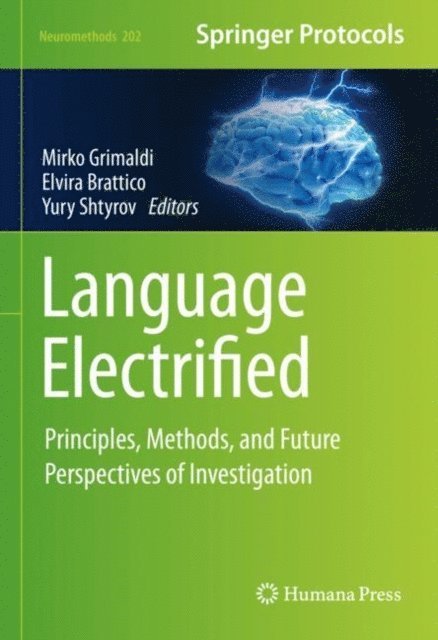 Yury Shtyrov, Elvira Brattico, Mirko Grimaldi - Language Electrified, E-bok