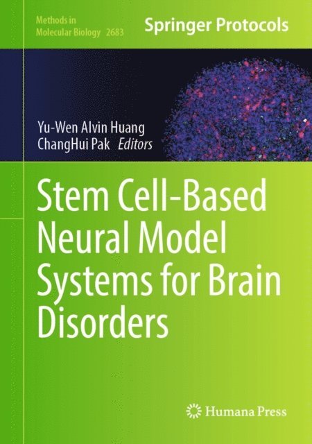 ChangHui Pak, Yu-Wen Alvin Huang - Stem Cell-Based Neural Model Systems for Brain Disorders, E-bok. Tillgänglighet: Lägg i varukorg