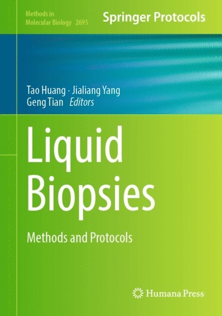 Geng Tian, Jialiang Yang, Tao Huang - Liquid Biopsies, E-bok
