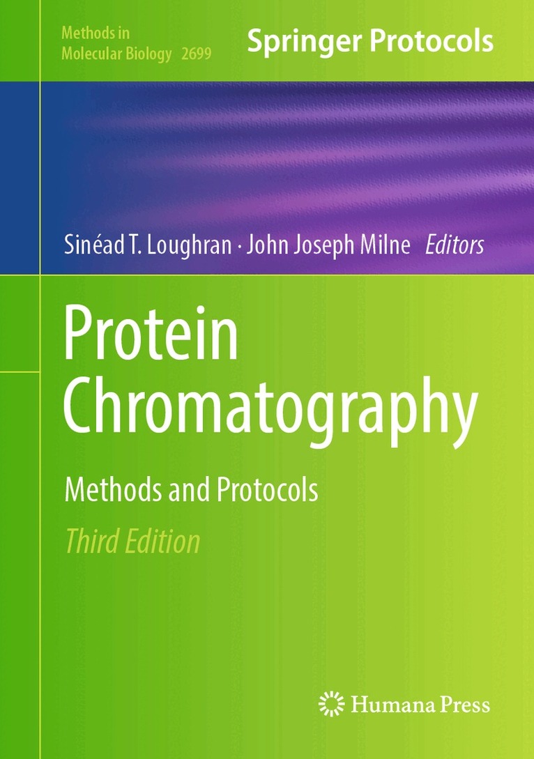 Sinéad T Loughran, John Joseph Milne - Protein Chromatography, Inbunden