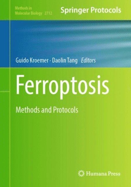 Daolin Tang, Guido Kroemer - Ferroptosis, E-bok