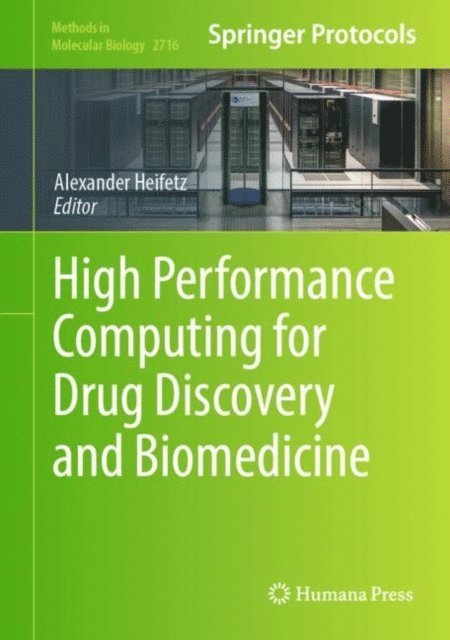 Alexander Heifetz - High Performance Computing for Drug Discovery and Biomedicine, E-bok