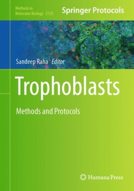 Sandeep Raha - Trophoblasts, E-bok