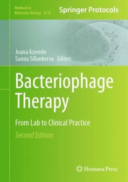 Sanna Sillankorva, Joana Azeredo - Bacteriophage Therapy, E-bok
