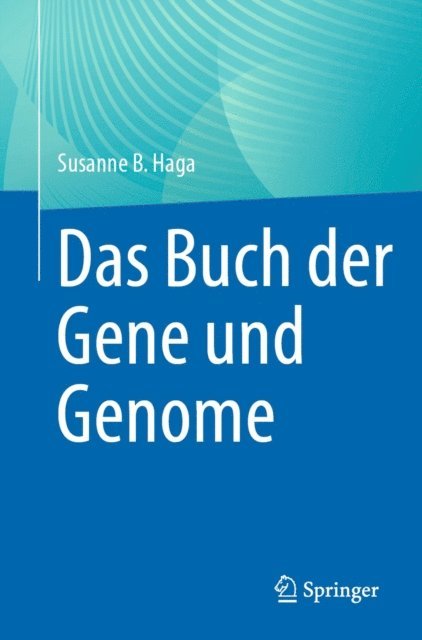 Susanne B. Haga - Das Buch der Gene und Genome, E-bok