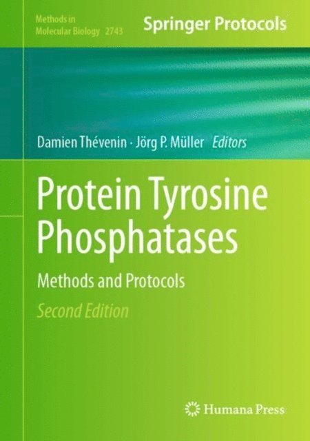 Jorg P. Muller, Damien Thevenin - Protein Tyrosine Phosphatases, E-bok