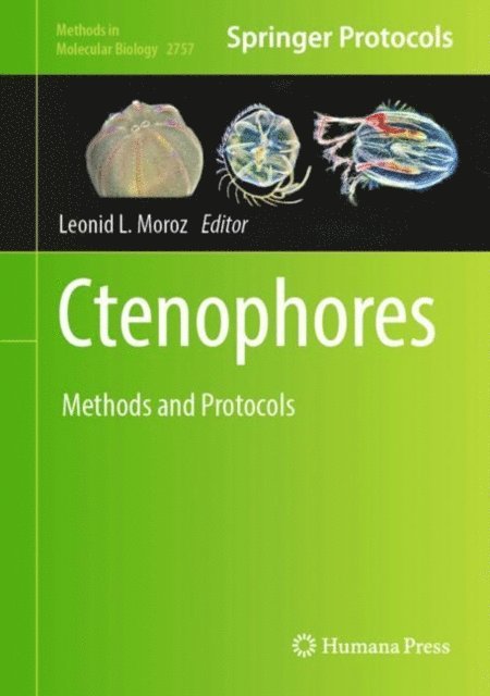 Leonid L. Moroz - Ctenophores, E-bok