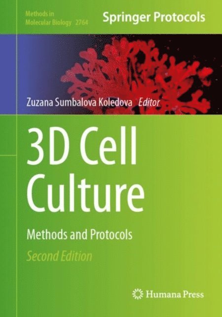 Zuzana Sumbalova Koledova - 3D Cell Culture, E-bok