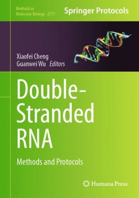 Guanwei Wu, Xiaofei Cheng - Double-Stranded RNA, E-bok