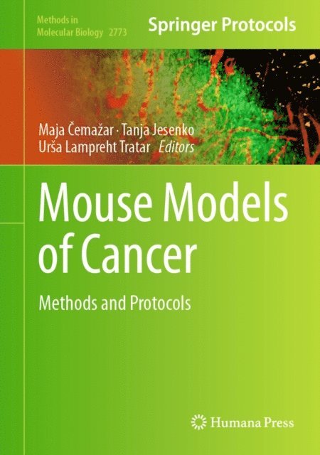 Ursa Lampreht Tratar, Tanja Jesenko, Maja Cemazar - Mouse Models of Cancer, E-bok