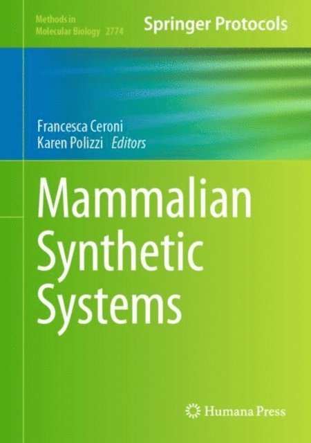 Karen Polizzi, Francesca Ceroni - Mammalian Synthetic Systems, E-bok