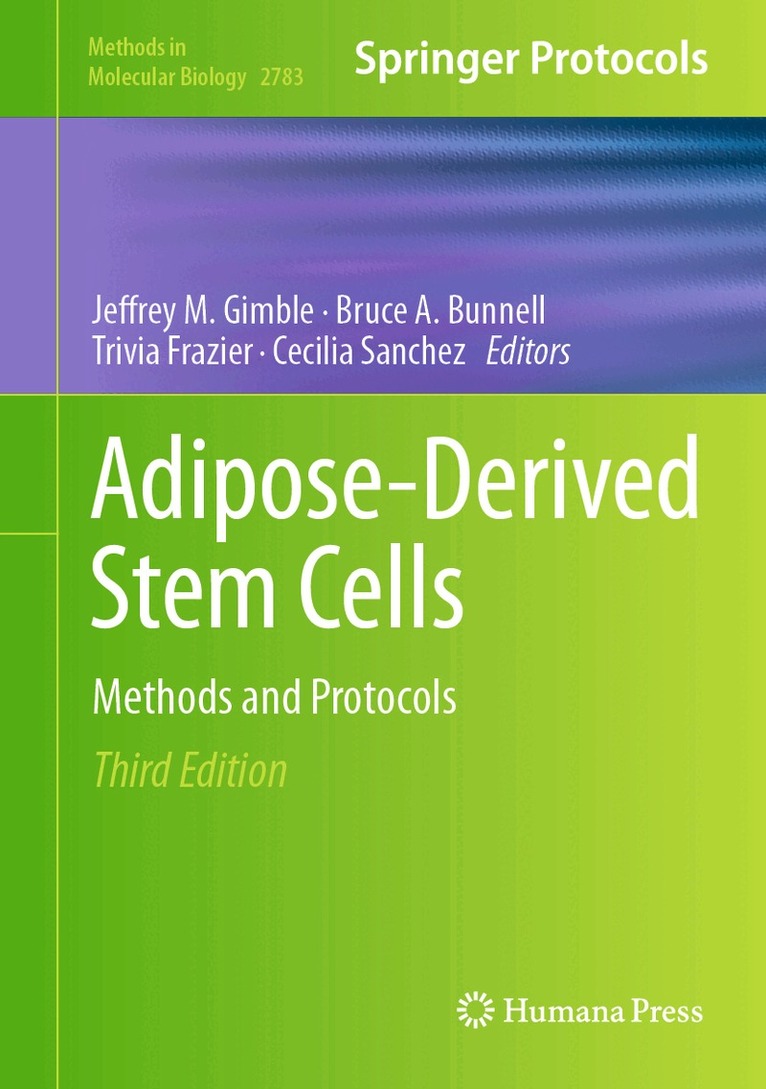 Jeffrey Gimble, Bruce Bunnell, Trivia Frazier, Cecilia Sanchez - Adipose-Derived Stem Cells, Inbunden