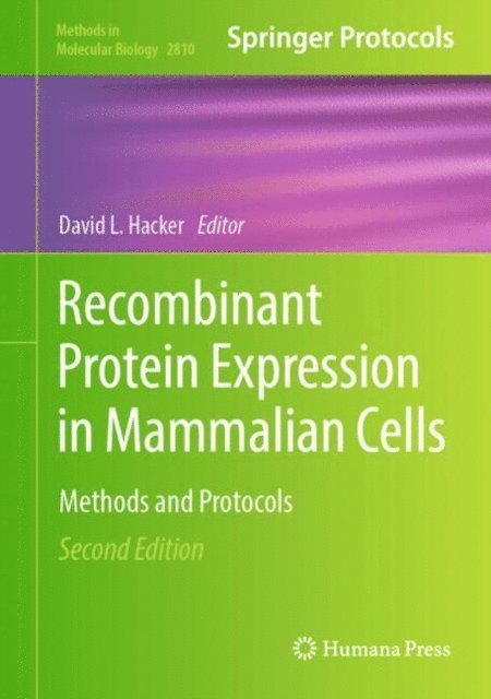 David L. Hacker - Recombinant Protein Expression in Mammalian Cells, E-bok