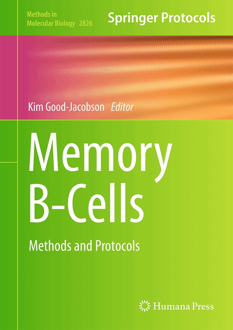 Kim L. Good-Jacobson - Memory B-Cells, Inbunden