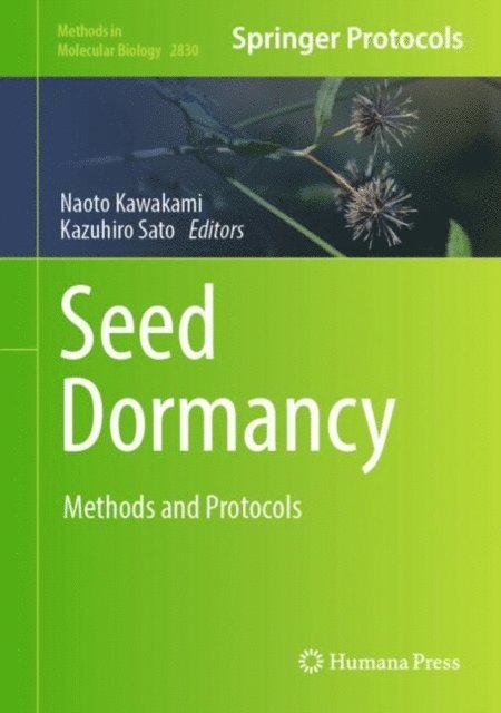 Kazuhiro Sato, Naoto Kawakami - Seed Dormancy, E-bok