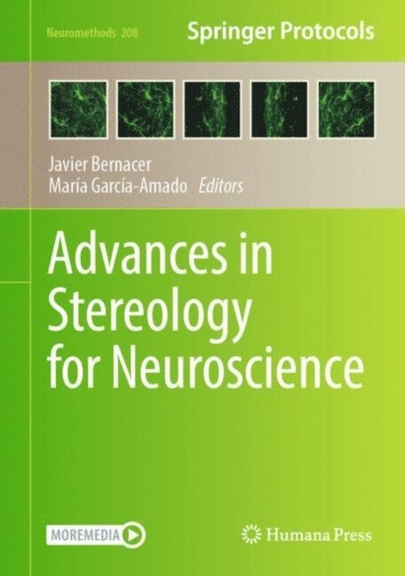 Maria Garcia-Amado, Javier Bernacer - Advances in Stereology for Neuroscience, E-bok