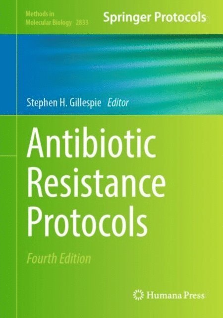 Stephen H. Gillespie - Antibiotic Resistance Protocols, E-bok