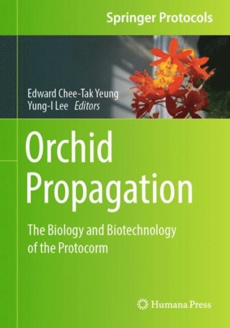 Yung-I Lee, Edward Chee-Tak Yeung - Orchid Propagation, E-bok