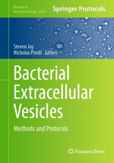 Nicholas Pirolli, Steven Jay - Bacterial Extracellular Vesicles, E-bok