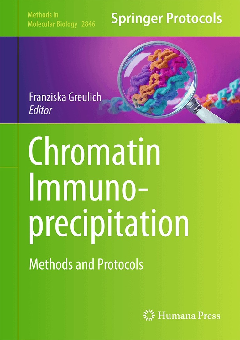 Franziska Greulich - Chromatin Immunoprecipitation, Inbunden