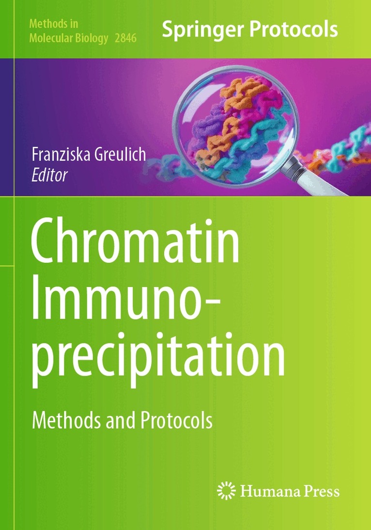 Franziska Greulich - Chromatin Immunoprecipitation, Häftad