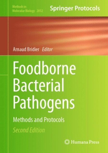 Arnaud Bridier - Foodborne Bacterial Pathogens, E-bok