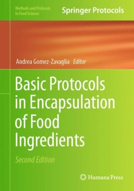 Andrea Gomez-Zavaglia - Basic Protocols in Encapsulation of Food Ingredients, E-bok